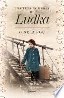Libro Los tres nombres de Ludka
